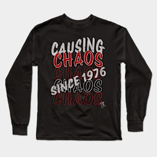 Causing Chaos Long Sleeve T-Shirt